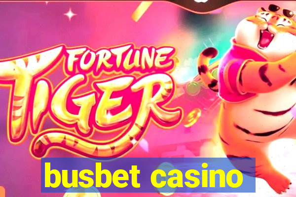 busbet casino